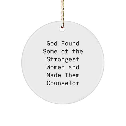 Counselor Christmas Unique Gifts from Women, Funny Quote Circle Ornament for Counselor - Image 1