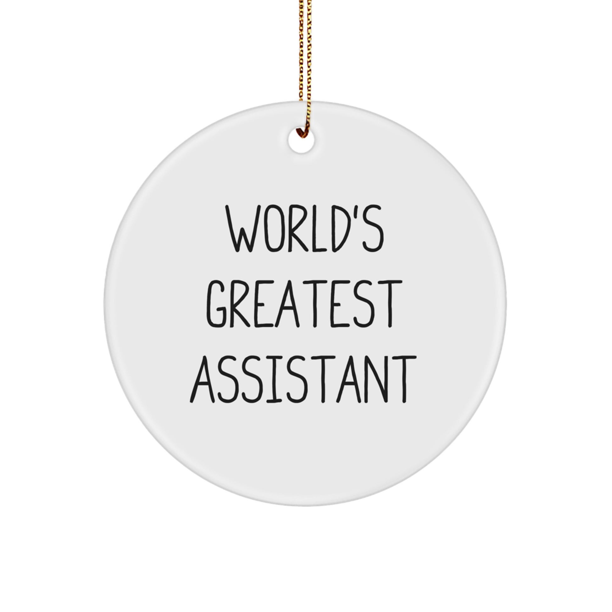 Funny World's Greatest Assistant Christmas Circle Ornament Gifts from Men to Friends, Family, or Coworkers - Perfect Unique Decorations for Home Offices - Image 1