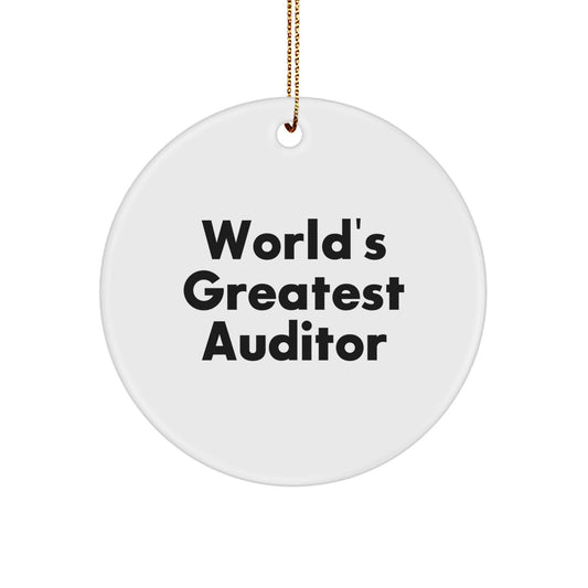 Funny Auditor Gifts for Men, Women, Friends, or Coworkers - World's Greatest Auditor Circle Ornament, Christmas Unique Gifts from Family - Image 1