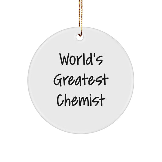 Funny World's Greatest Chemist Circle Ornament Gifts from Friends to Family for Chemist - Image 1