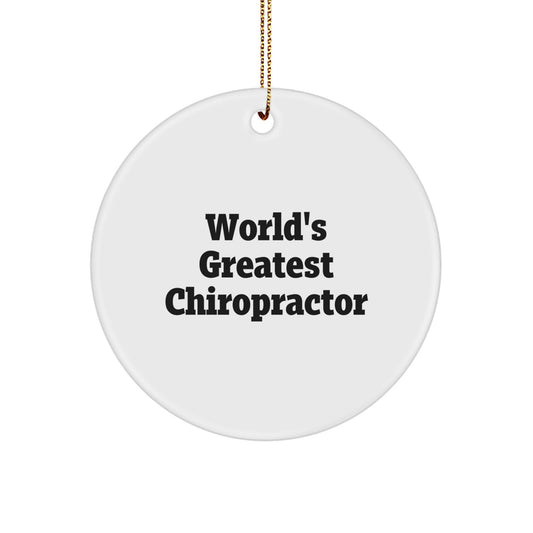 Funny Chiropractor Gifts, World's Greatest Chiropractor, Christmas Unique Circle Ornaments for Chiropractors, Gifts from Friends, Women, Men, Family - Image 1
