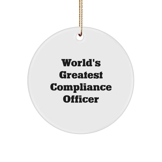 Compliance Officer Christmas Unique Gifts from Friends, Funny World's Greatest Compliance Officer Circle Ornament, Unique Compliance Officer Office Decor - Image 1