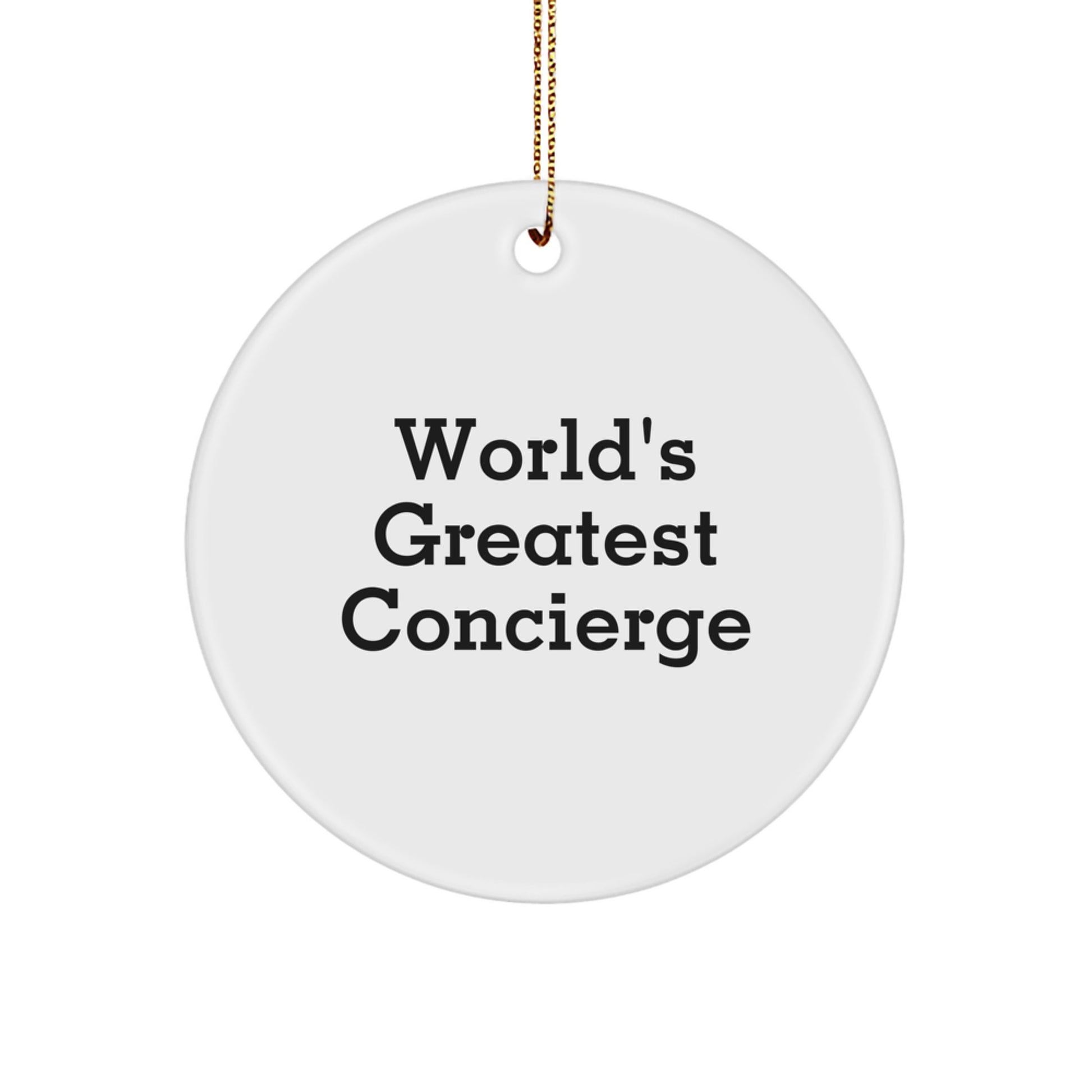 Funny 'World's Greatest Concierge' Circle Ornament Gifts from Men Friends to Christmas Unique Gifts for Concierge Women Family - Image 1