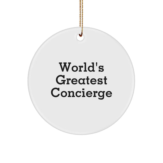 Funny 'World's Greatest Concierge' Circle Ornament Gifts from Men Friends to Christmas Unique Gifts for Concierge Women Family - Image 1