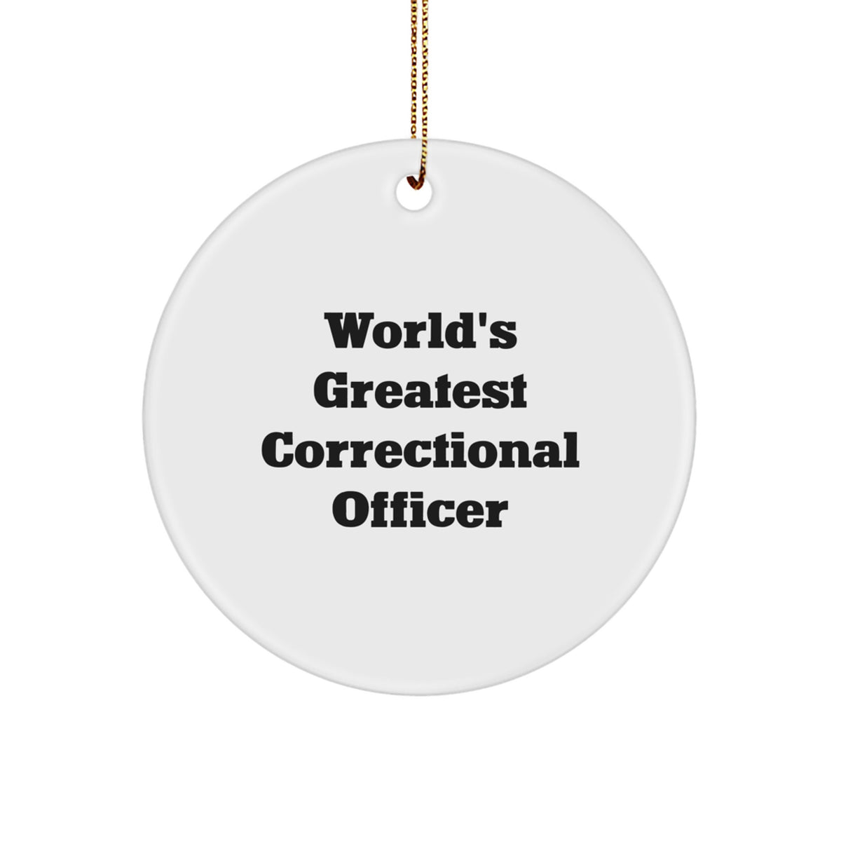 Christmas Ornament Gift for Family World's Greatest Correctional Officer - Image 1
