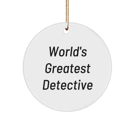 Funny Detective Gifts for Men from Friends - 'World's Greatest' Christmas Circle Ornament - Image 1