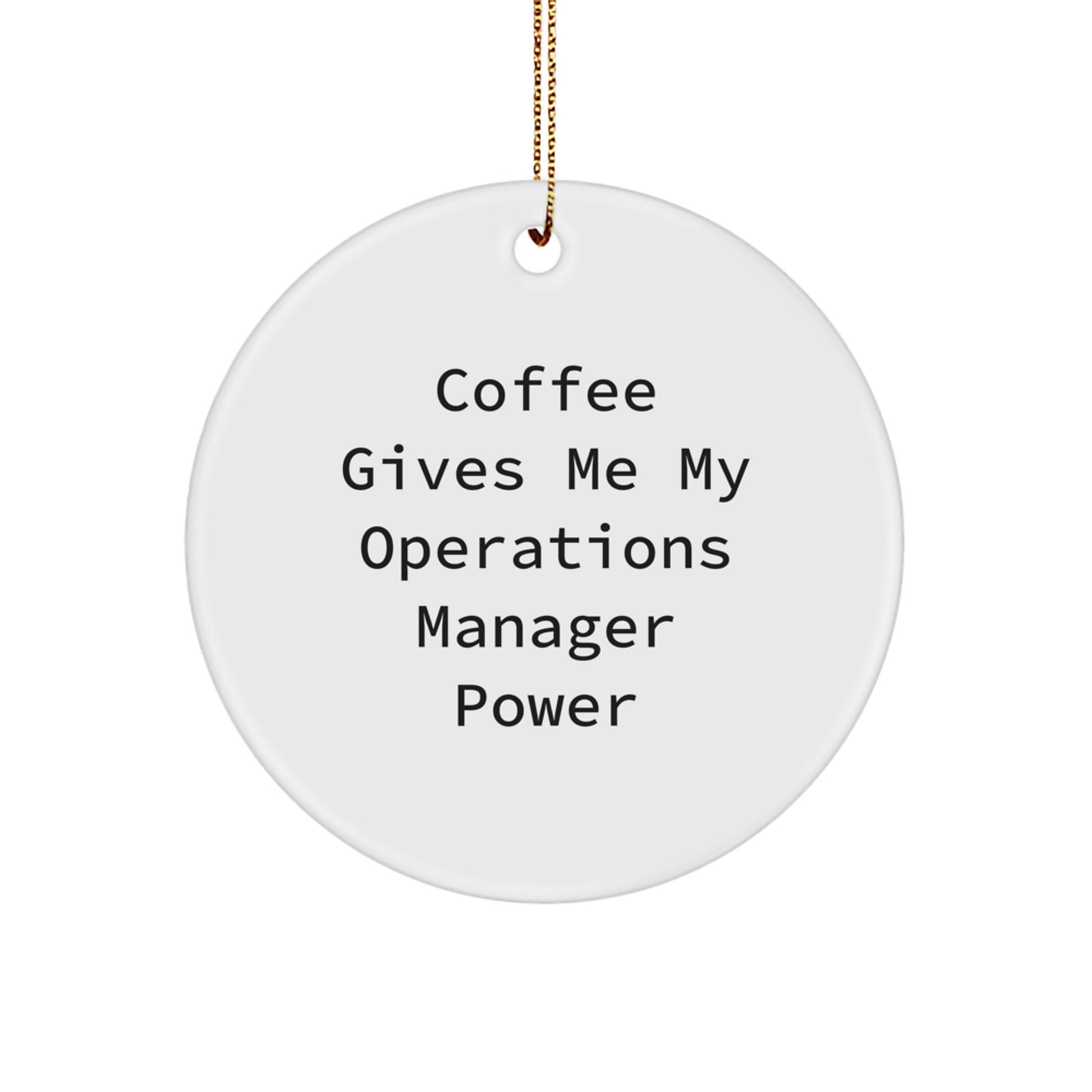 Funny Operations Manager Circle Ornament Gifts from Men for Women Friends Coworkers Family - Image 1