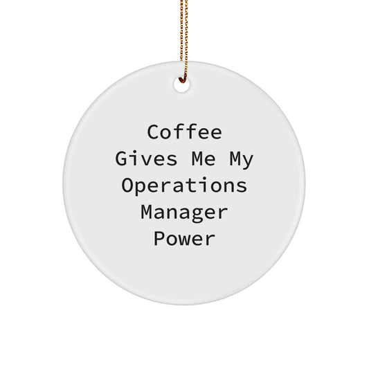 Funny Operations Manager Circle Ornament Gifts from Men for Women Friends Coworkers Family - Image 1