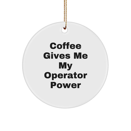 Funny Operator Circle Ornament Gifts from Friends for Christmas - Image 1