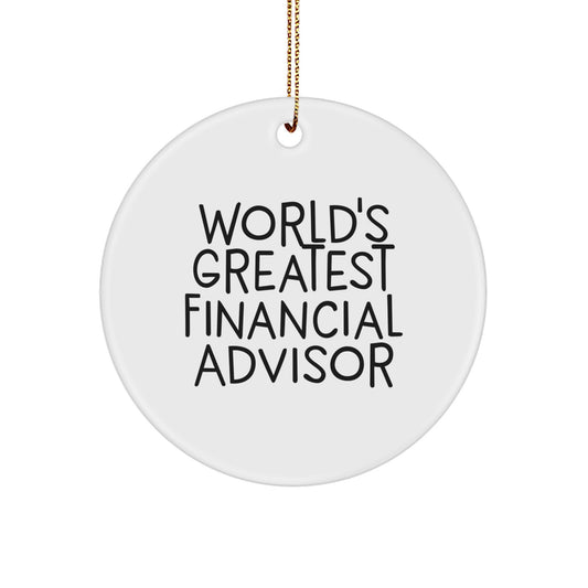 World's Greatest Financial Advisor Christmas Ornament for Friends Gift - Image 1