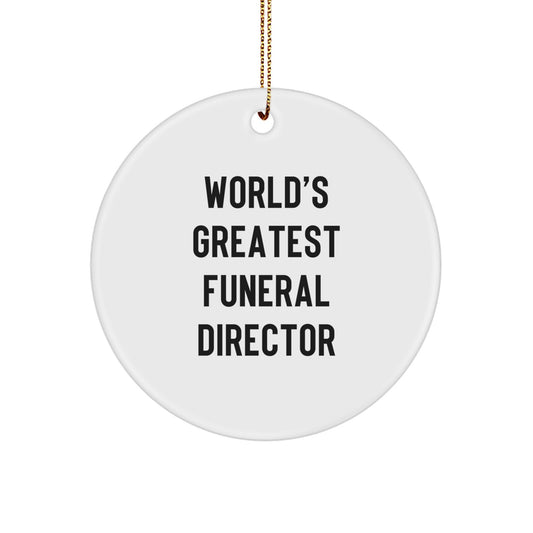 Christmas Gift for Her World's Greatest Funeral Director Ornament - Image 1