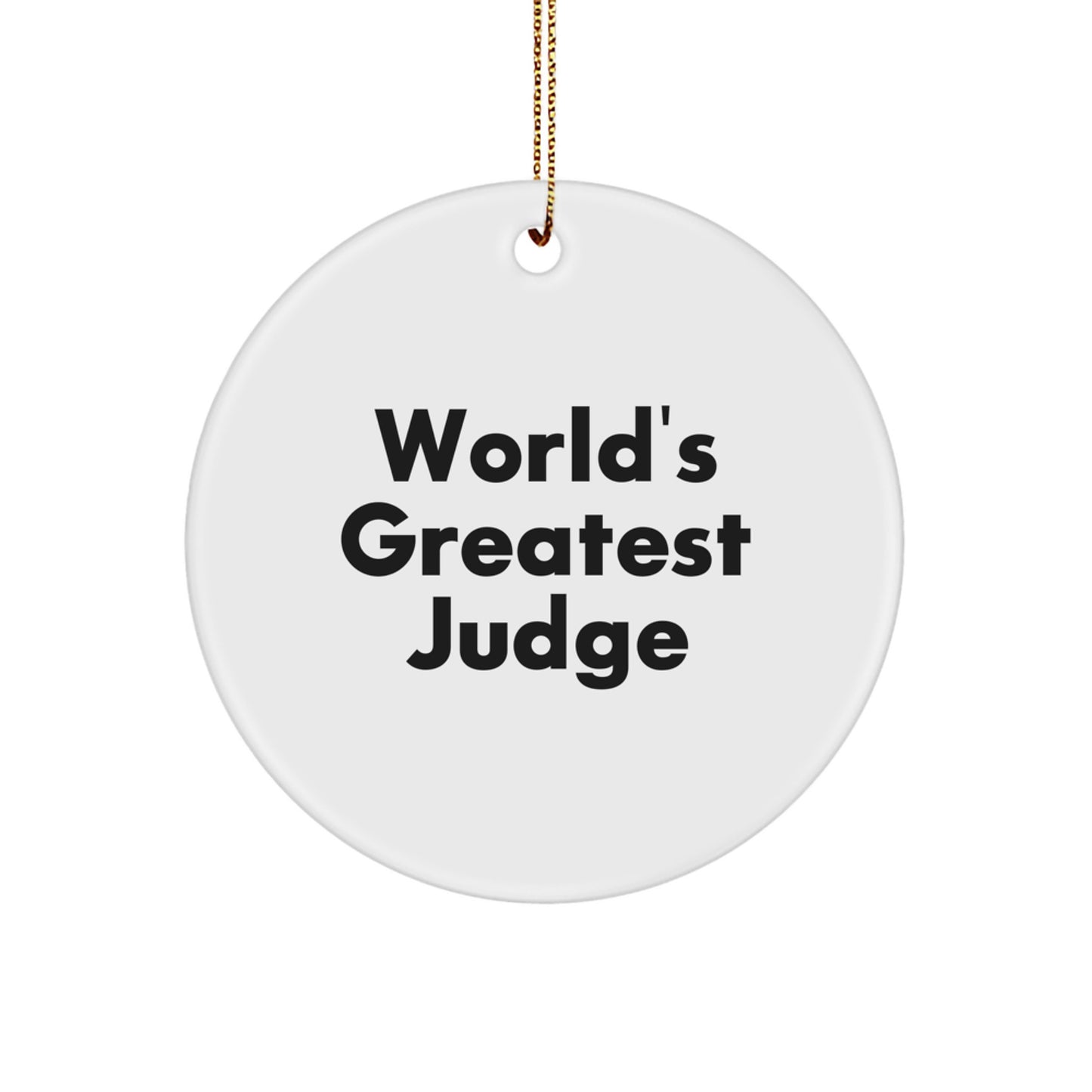 Fun Judge Circle Ornament Gifts from Friends and Family for Christmas - Image 1