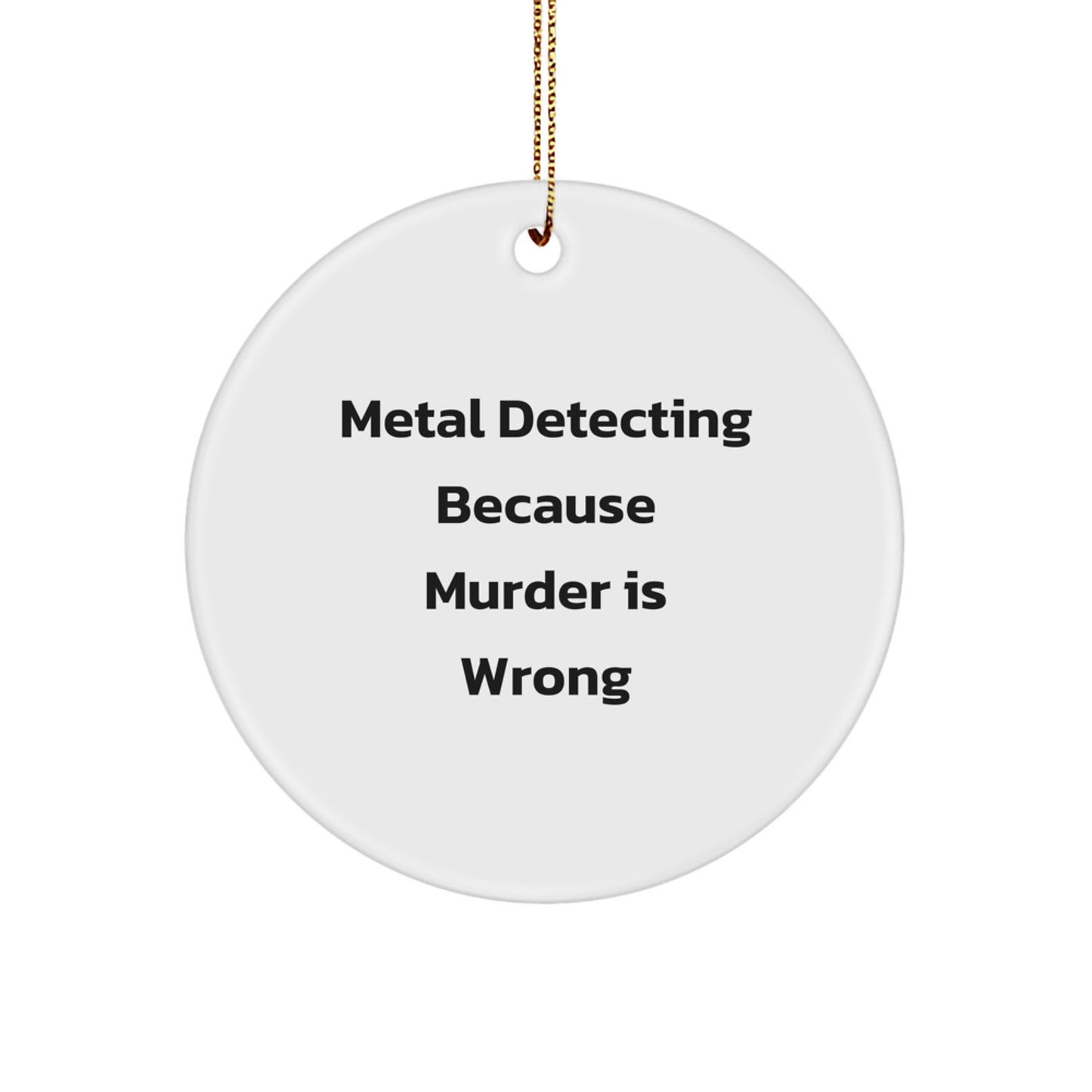 Funny Metal Detecting Gifts for Metal Detecting Enthusiasts Gifts from Friends - Image 1