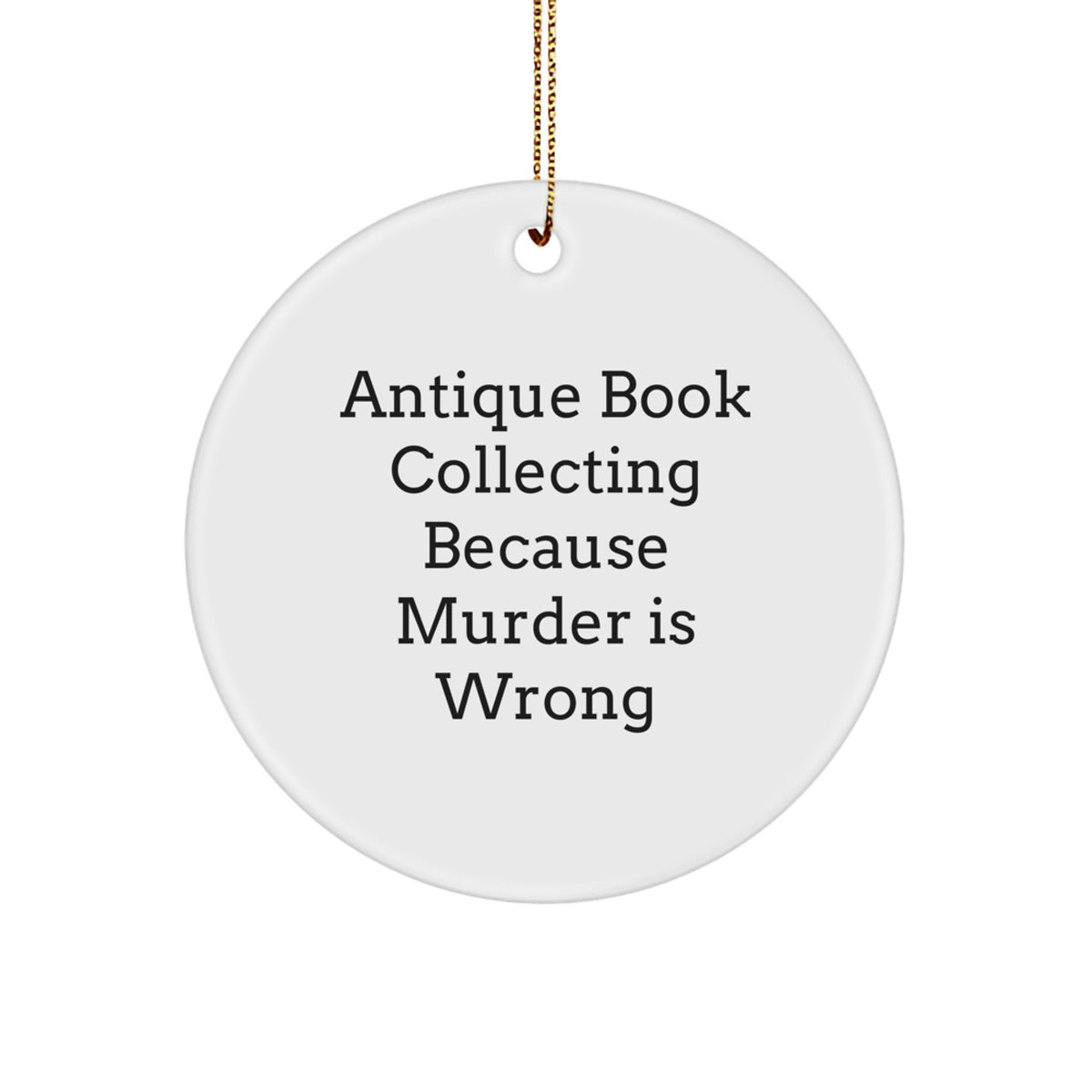 Antique Book Collecting Circle Ornament Murder Is Wrong Gift Roommates - Image 1