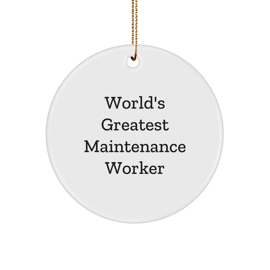 Christmas Ornament Gift World's Greatest Maintenance Worker - Treasure - Image 1