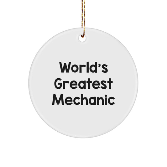 Witty Christmas Ornament Gift for Friends - World's Greatest Mechanic - Image 1
