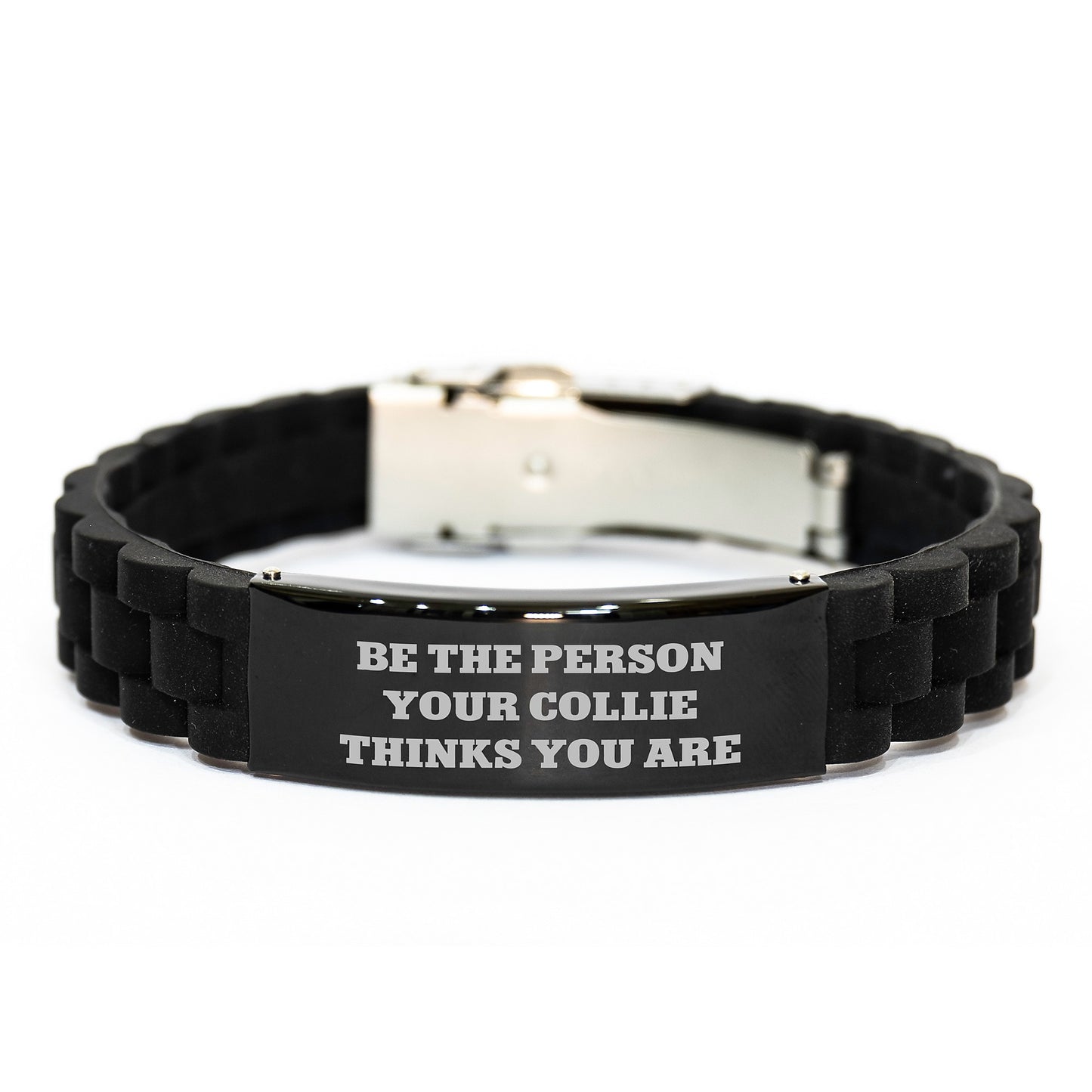 Funny Collie Dog Gifts for Women from Men on Valentine's Glide lock Clasp Bracelet Be The Person Your Collie Thinks You Are - Image 1