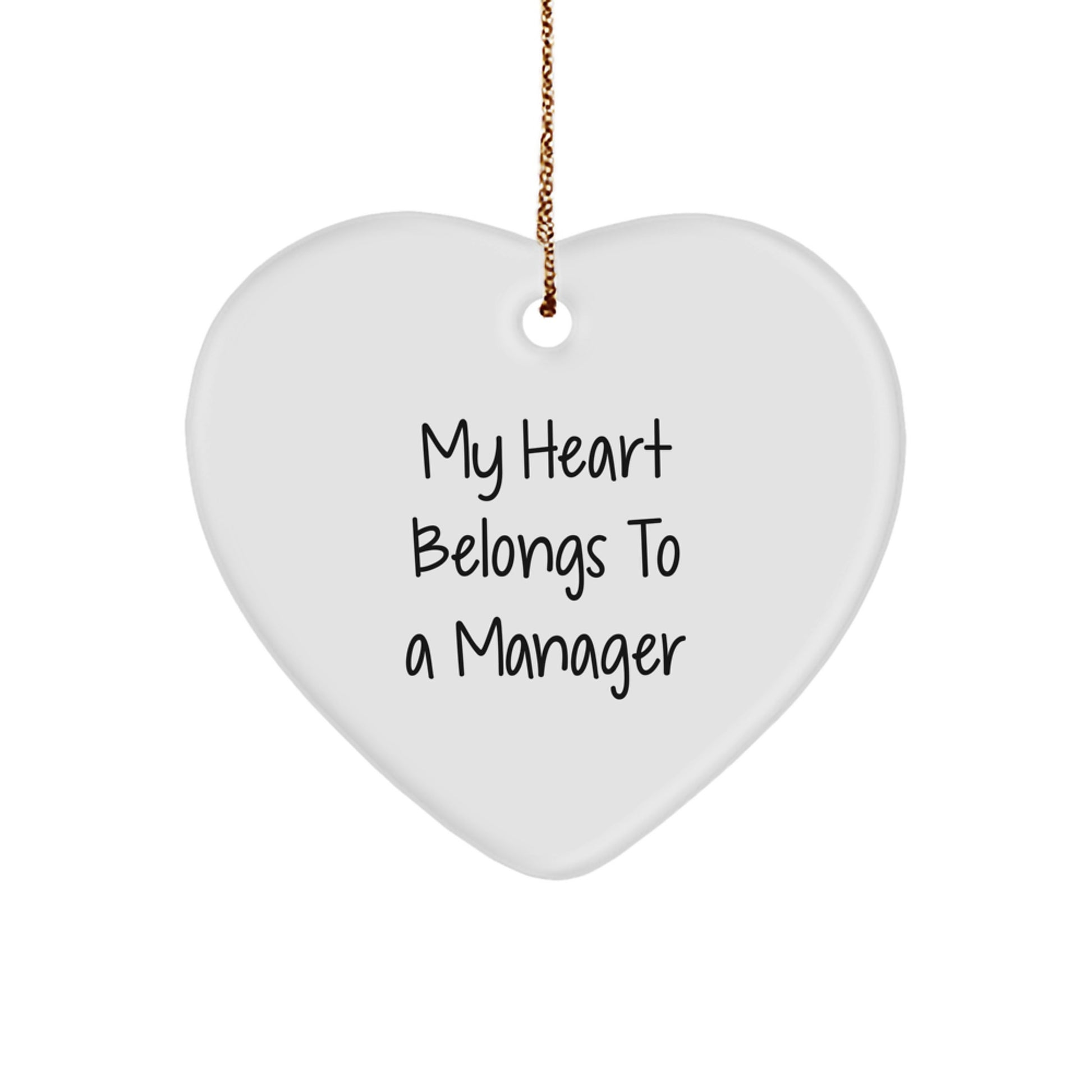 Funny Manager Heart Ornament Gifts from Friends for Christmas - 'My Heart Belongs To A Manager' - Image 1