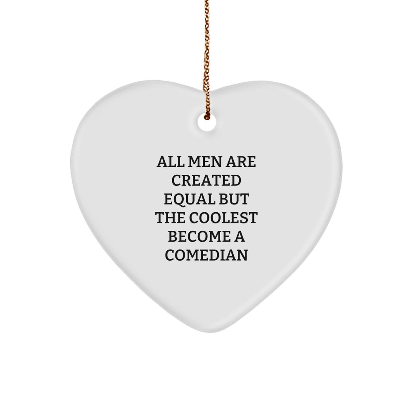 Funny Comedian Gifts for Men Funny Heart Ornaments Gifts from Friends for Comedian - Image 1