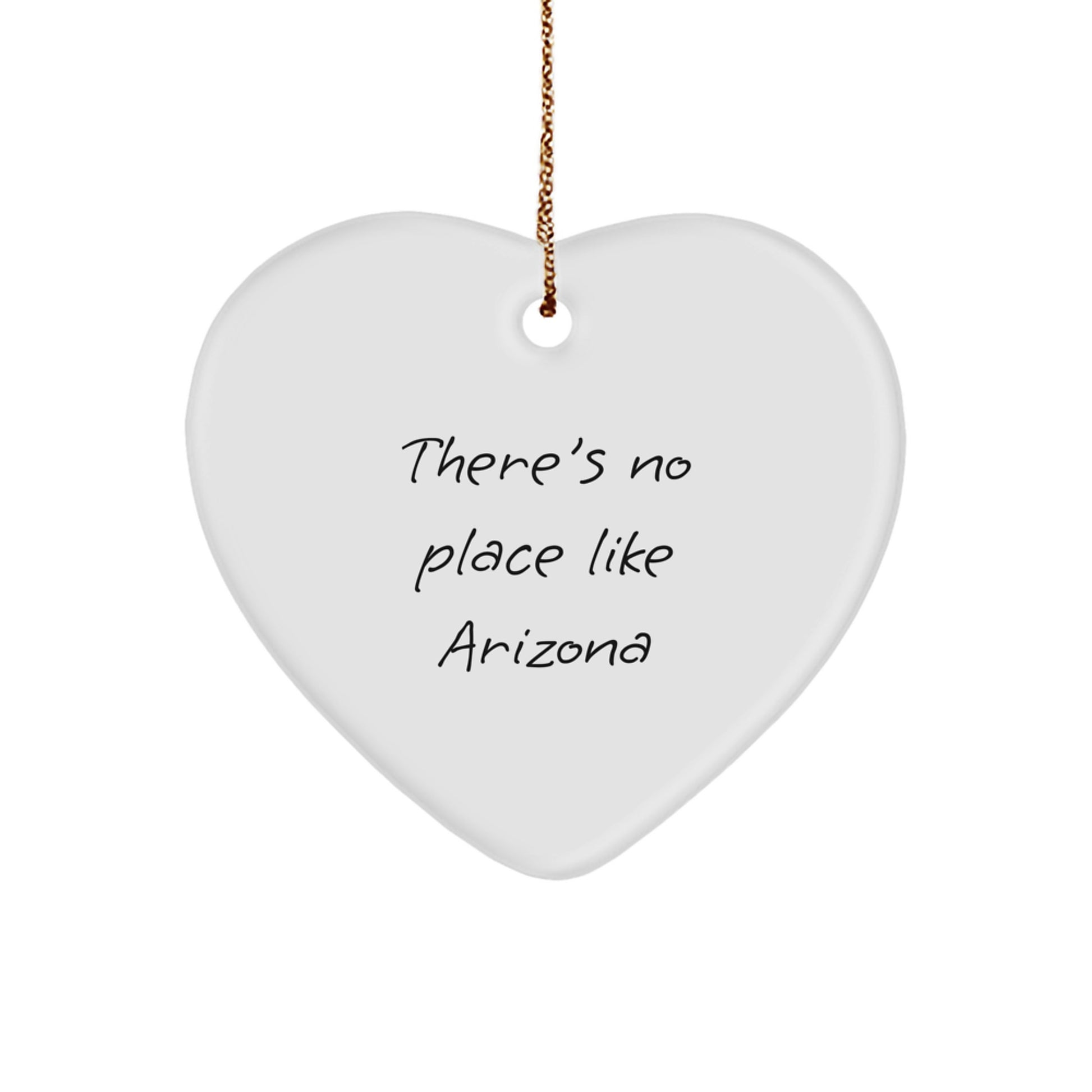 Arizona Heart Ornament, Funny Quote Heart Shaped Gift for Arizona Lovers, Gifts from Men to Women Friends Coworkers Family - Image 1
