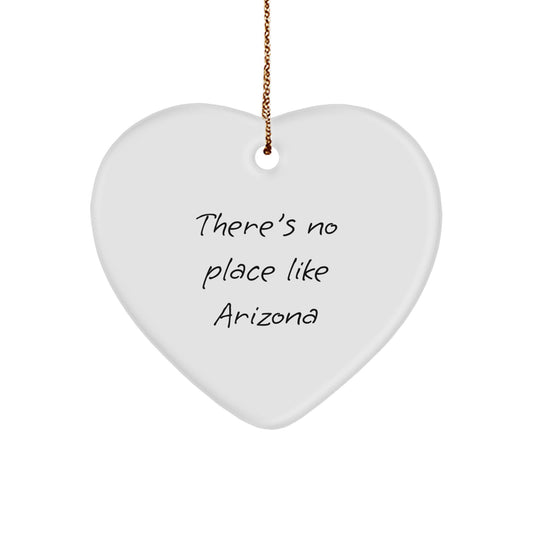 Arizona Heart Ornament, Funny Quote Heart Shaped Gift for Arizona Lovers, Gifts from Men to Women Friends Coworkers Family - Image 1