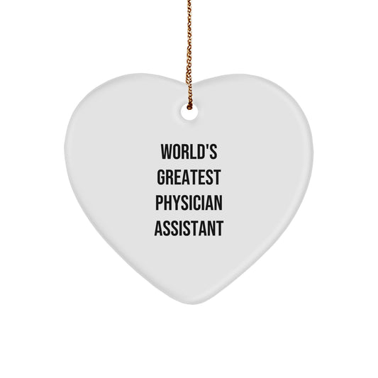 Funny 'World's Greatest' Physician Assistant Heart Ornament Gift for Men or Women - Christmas Unique Gifts from Family or Friends - Image 1