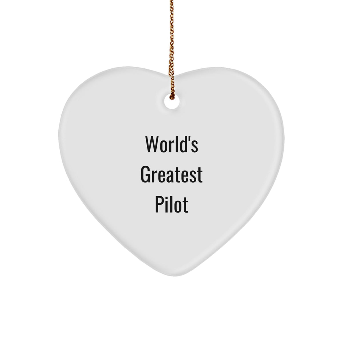 Funny Pilot Gifts from Friends, Unique Heart Ornament for Pilot Enthusiasts, World's Greatest Pilot Christmas Unique Gifts - Image 1