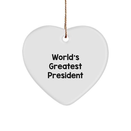 Funny World's Greatest President Heart Ornament Gifts from Friends and Family for Christmas - Image 1