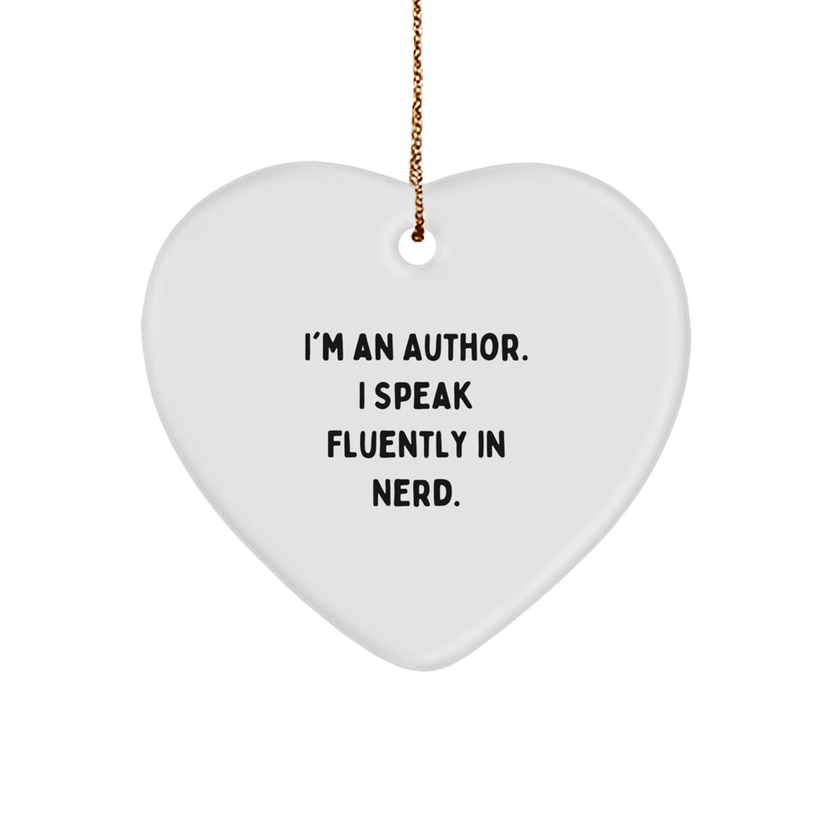 Funny Author Heart Ornament Gifts from Men to Author, Heart Shaped Christmas Unique Gifts - Image 1
