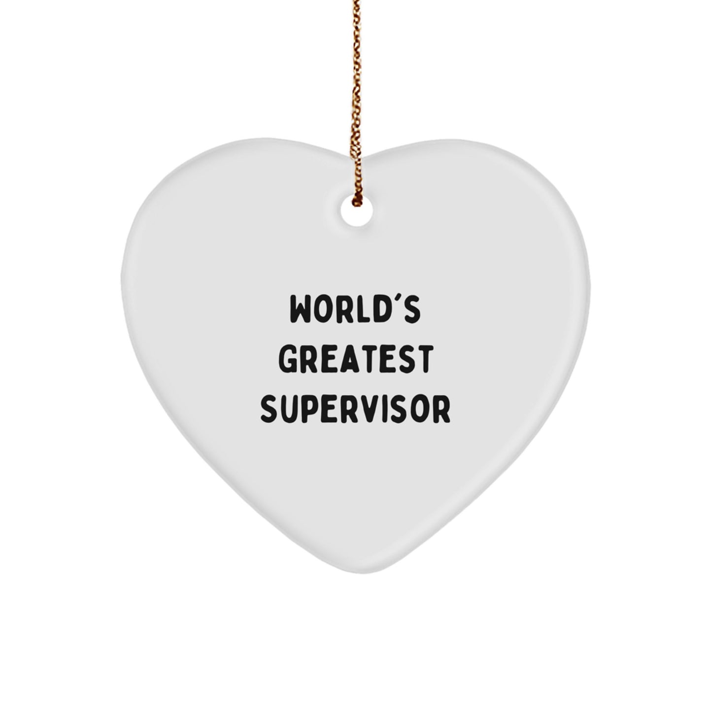 Funny Gifts for Supervisor, World's Greatest Supervisor Heart Ornament, Christmas Unique Gifts from Friends to Family - Image 1