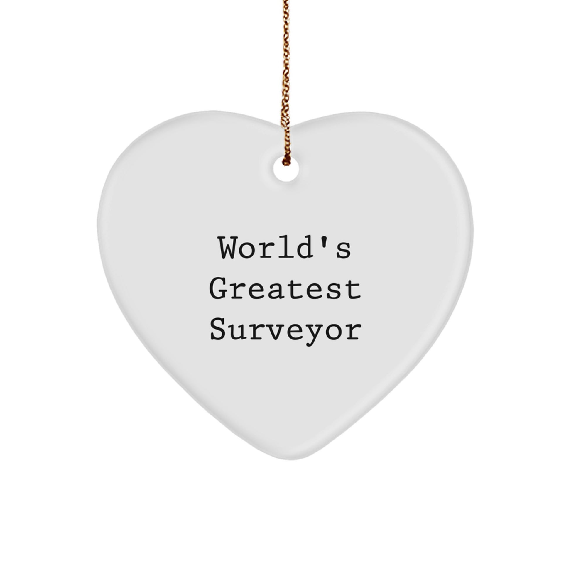 Funny Surveyor Gifts from Men, World's Greatest Surveyor Heart Ornament, Christmas Unique Gifts for Friends and Family - Image 1