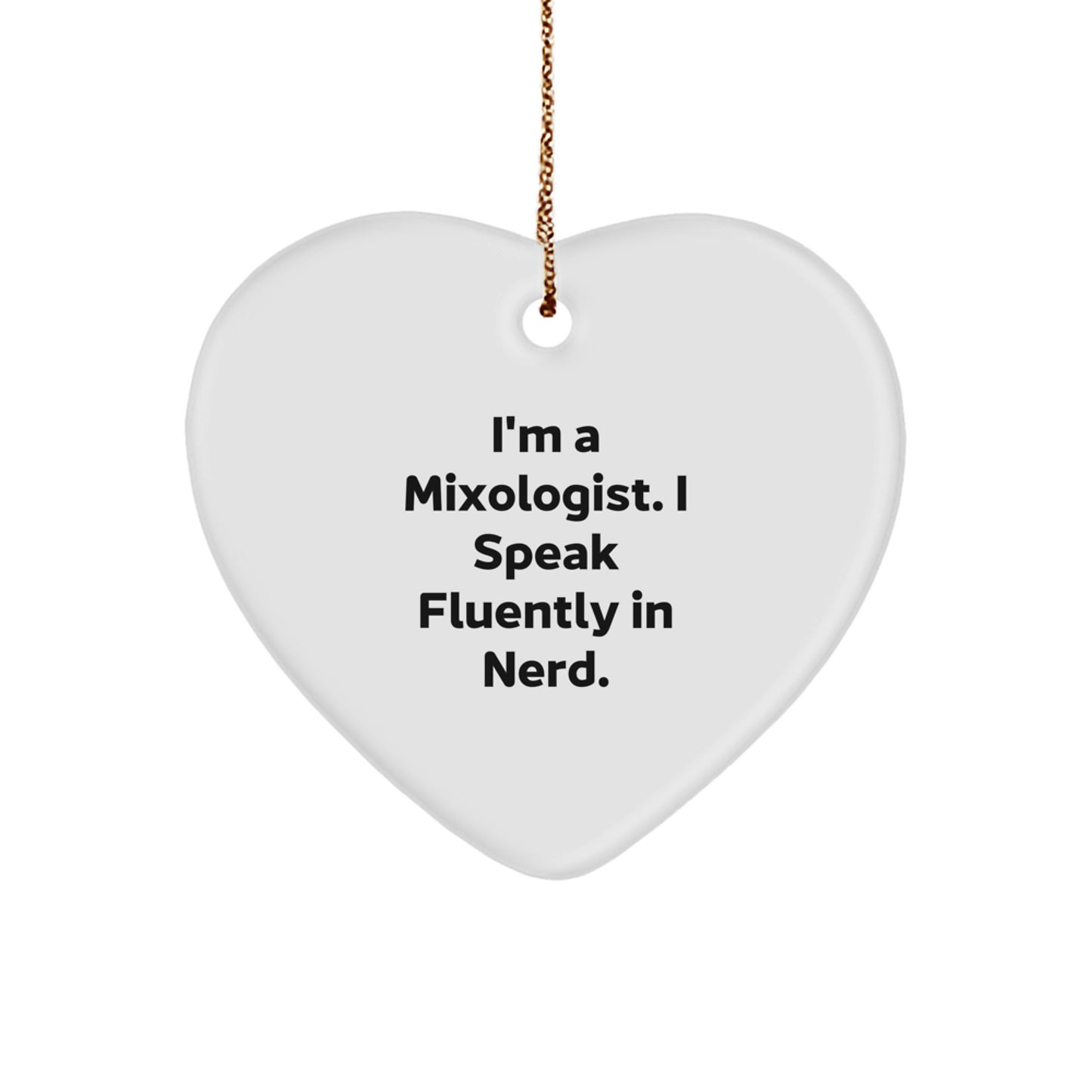 Funny Mixologist Gifts from Men to Friends, Heart Ornament Christmas Unique Gifts for Women, 'I Speak Fluently In genius' Quote - Image 1