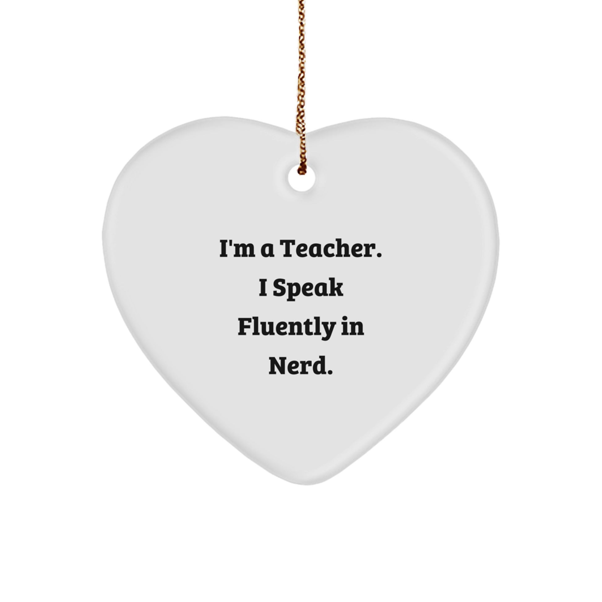 Funny Teacher Heart Ornament Gifts from Men for Women, Friends and Family Members, Christmas Unique Gifts - Image 1