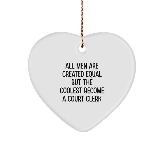 Funny Court Clerk Gifts, Heart Ornament for Court Clerks, Men, Women, Coworkers, Family, Christmas Unique Gifts from Friends - Image 1