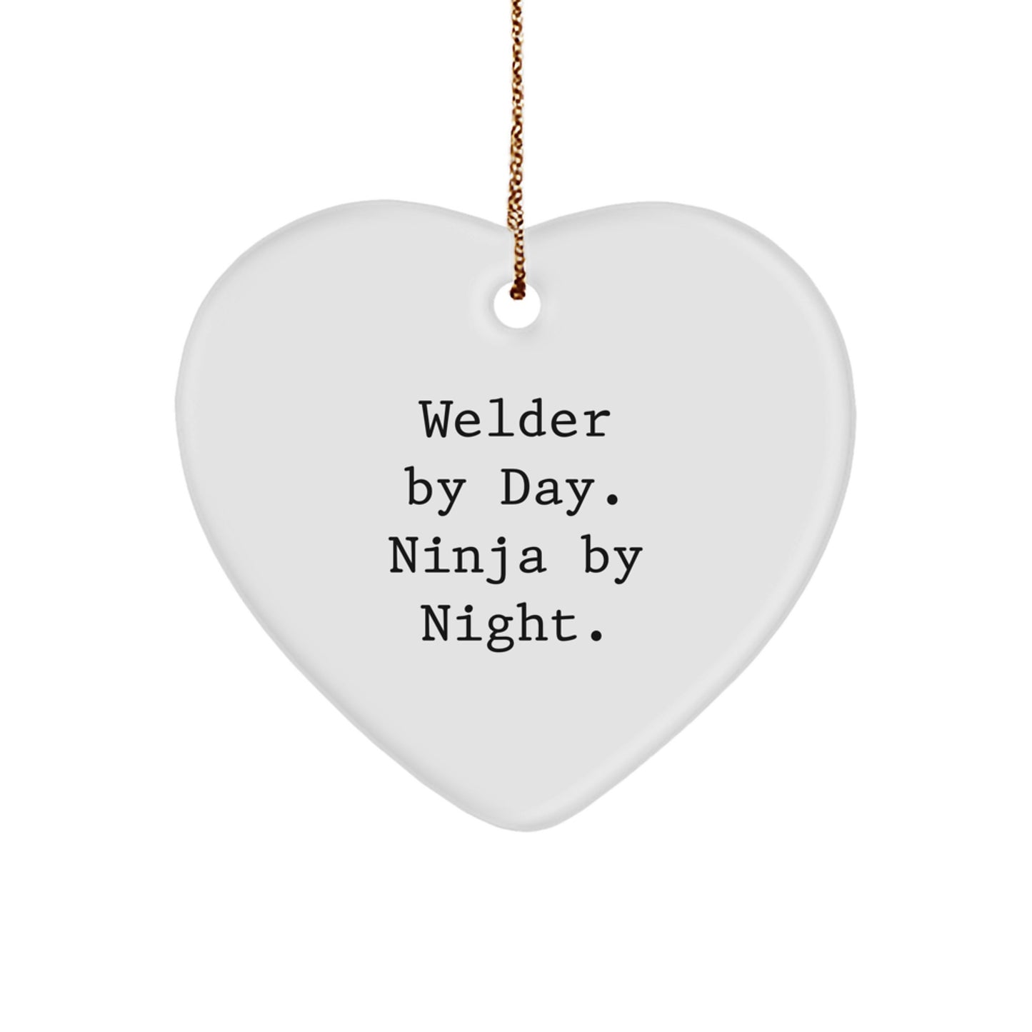 Funny Welder Gifts for Christmas Unique Heart Ornaments, Gifts from Friends, Family, Coworkers to Welders, Men, Women, Heart Shaped White MDF Decor - Image 1