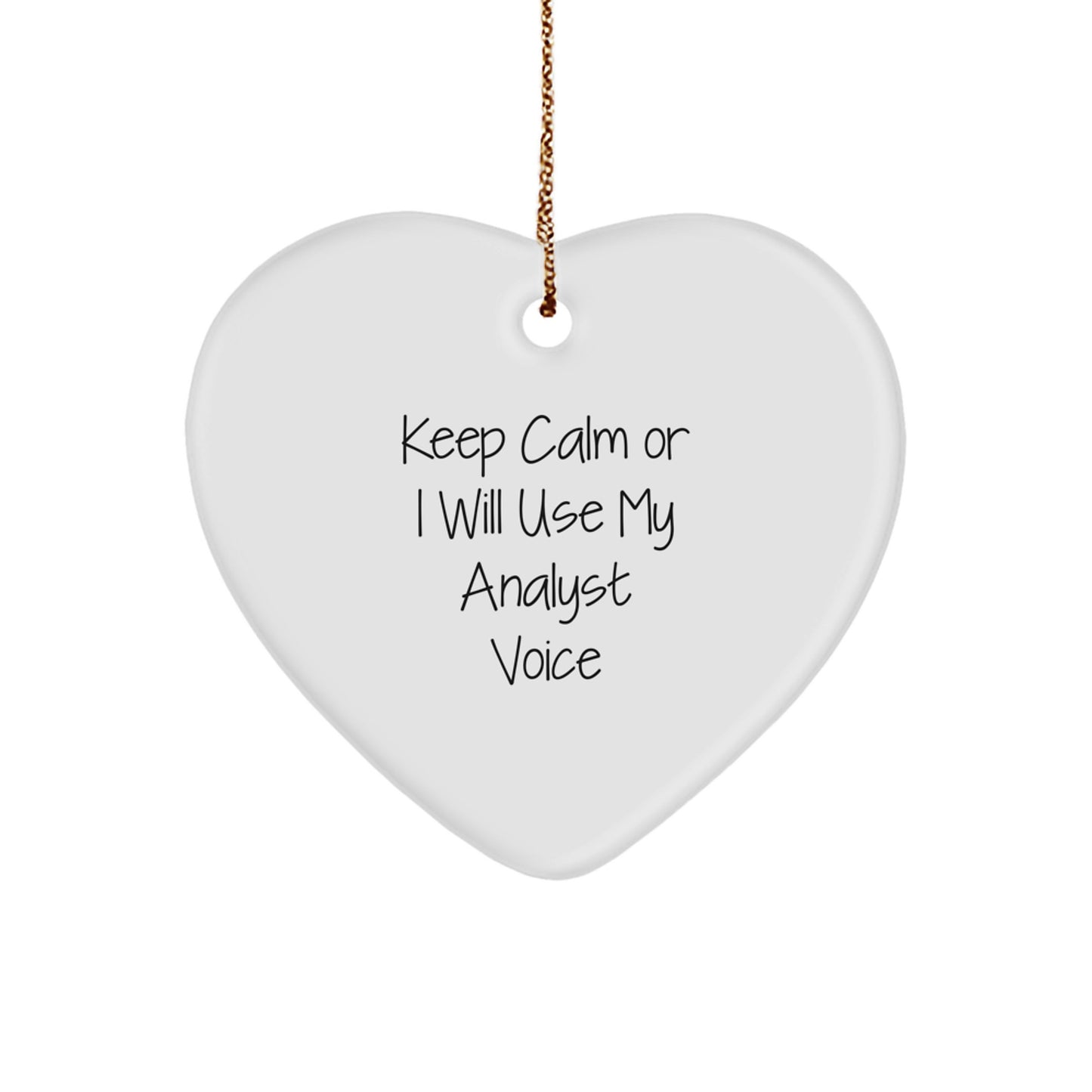 Funny Analyst Gifts from Friends - Keep Calm Or I Will Use My Analyst Voice Christmas Unique Gifts for Analyst Coworkers - Image 1