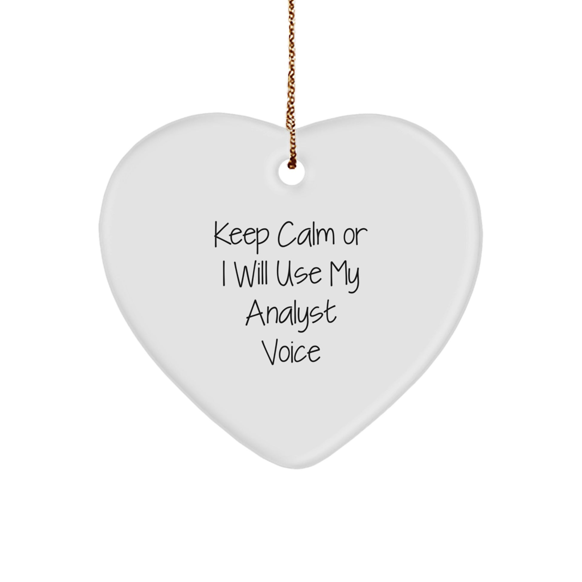 Funny Analyst Gifts from Friends - Keep Calm Or I Will Use My Analyst Voice Christmas Unique Gifts for Analyst Coworkers - Image 1