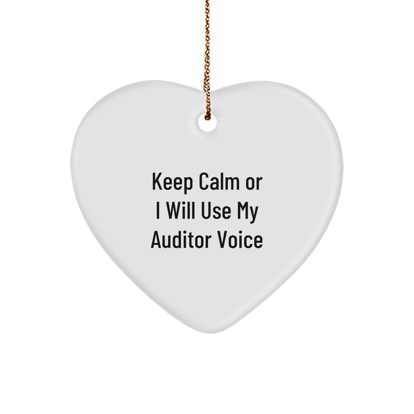 Funny Auditor Gifts for Friends, Unique Heart Ornament with 'Keep Calm Or I Will Use My Auditor Voice' Quote, Christmas Unique Gifts from Men Women Coworkers Family - Image 1