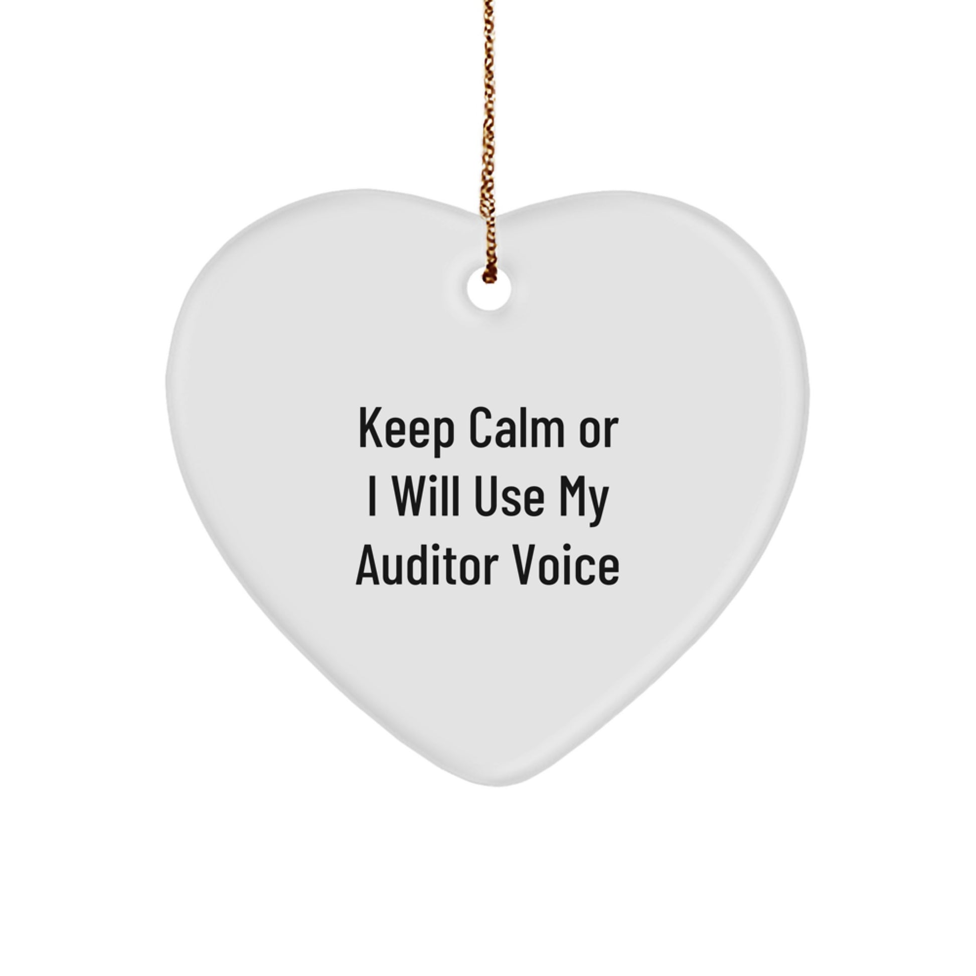 Funny Auditor Gifts for Friends, Unique Heart Ornament with 'Keep Calm Or I Will Use My Auditor Voice' Quote, Christmas Unique Gifts from Men Women Coworkers Family - Image 1