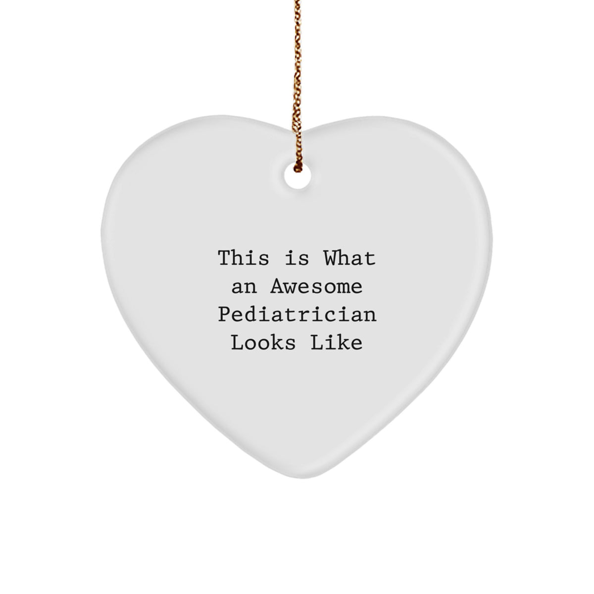 Pediatrician Heart Christmas Ornament Idea for Coworkers Gift - Image 1