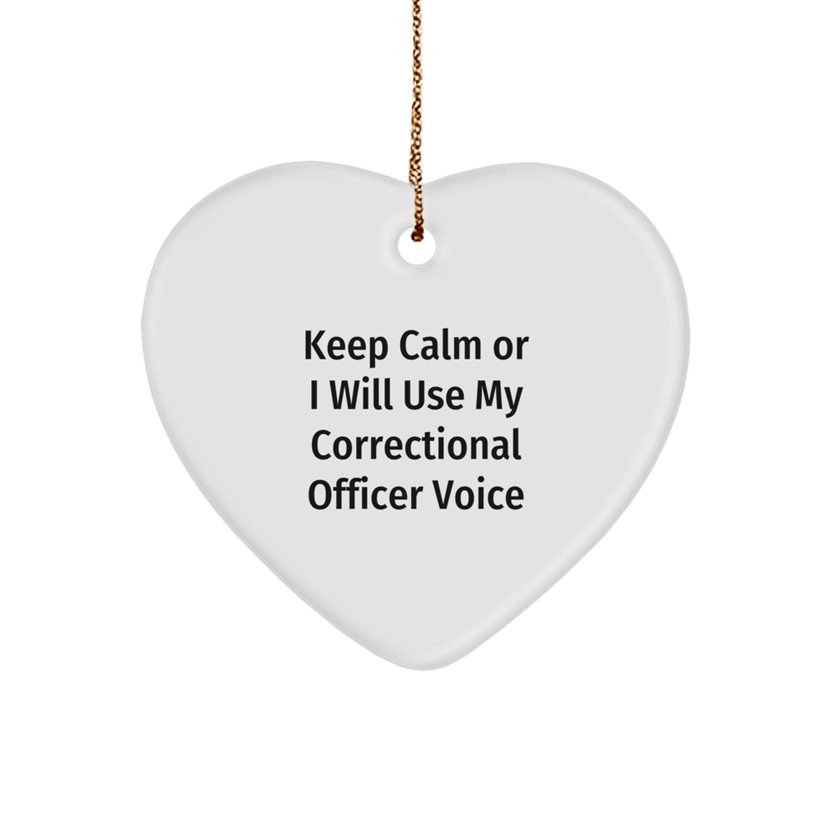 Correctional Officer Christmas Ornament Gift for Him - Keep Calm - Image 1