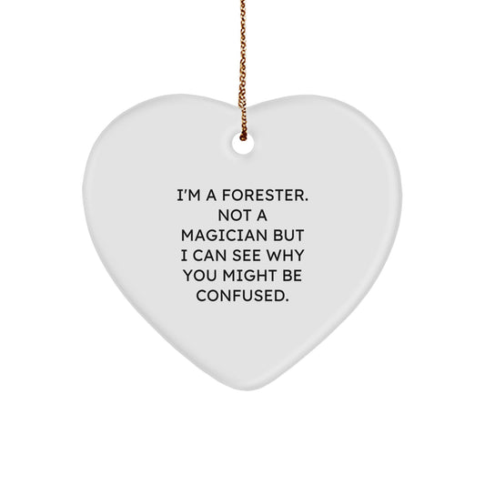 Unique Gifts from Friends for the Forester in Your Life, Funny Forester Heart Ornament, Christmas Unique Gifts for Foresters - Image 1