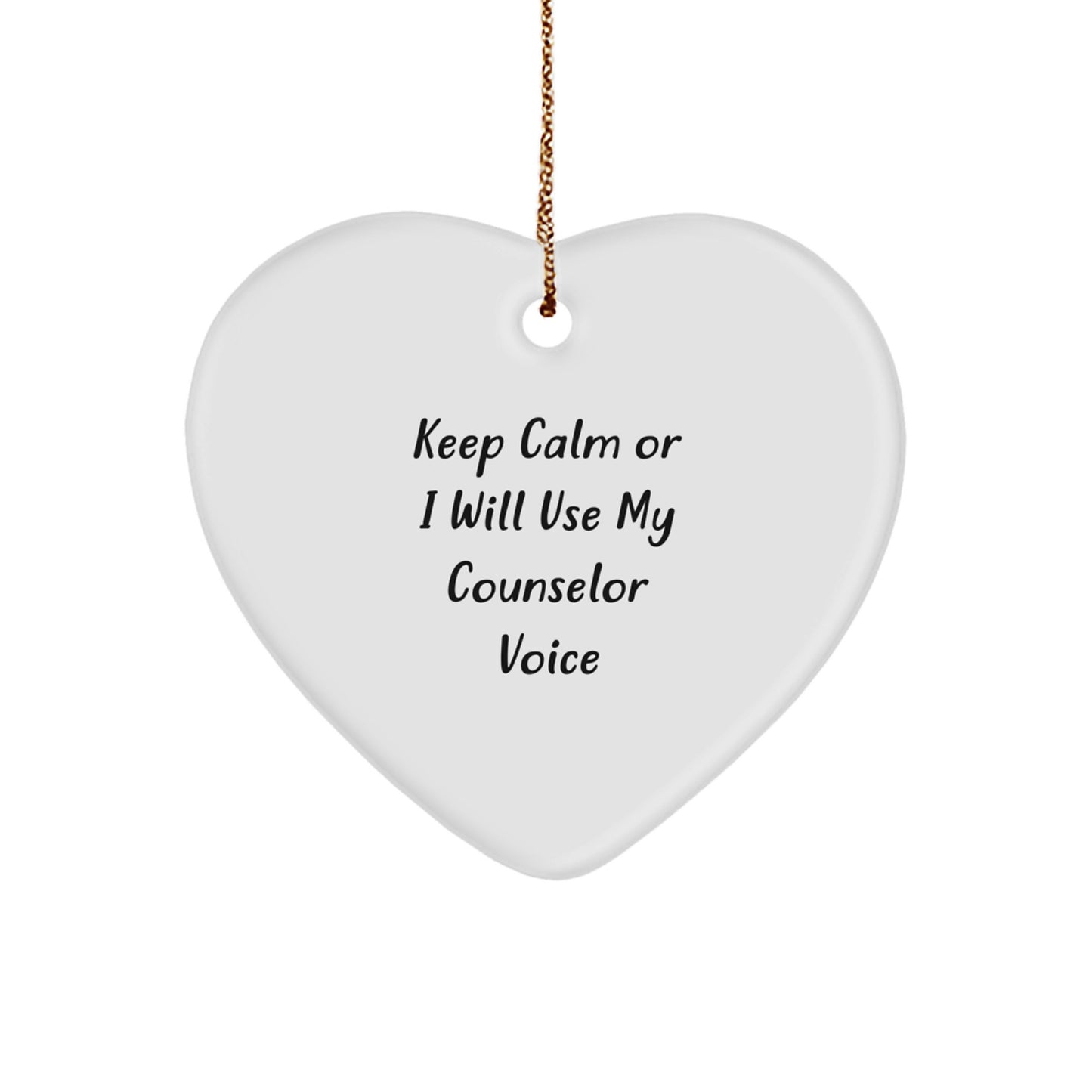 Funny Counselor Gifts, Heart Ornament, Keep Calm Or I Will Use My Counselor Voice, Christmas Unique Gifts from Friends to Counselor - Image 1