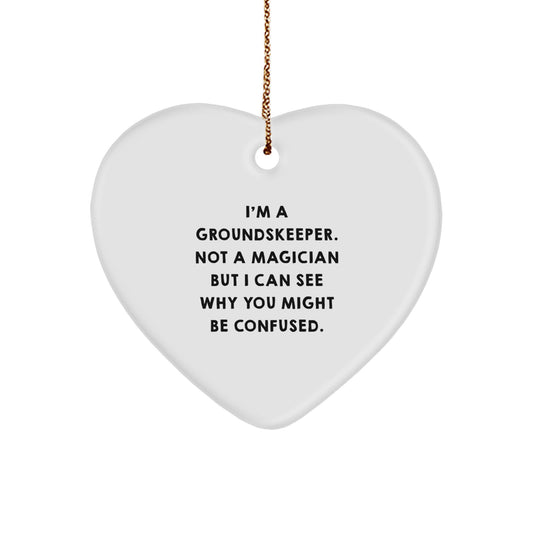 Funny groundskeeper Gifts from Men to Friends - Heart Ornament with Christmas Unique - Image 1