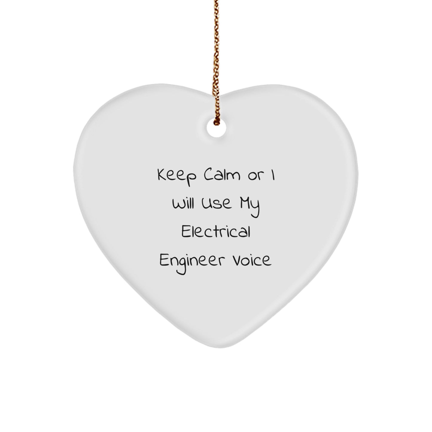 Funny Heart Ornament Gift for Electrical Engineer, Electrical Engineer Voice Quote, Electrical Engineer Christmas Unique Gifts from Friends - Image 1