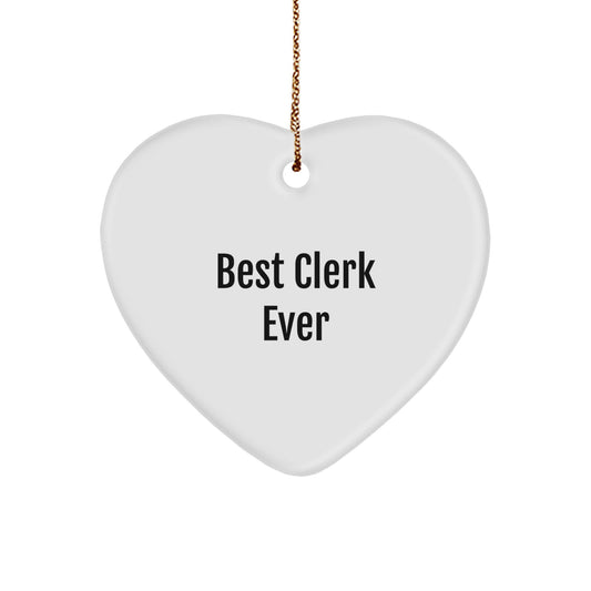 Funny Clerk Gifts from Men - Best Clerk Ever Heart Ornament, Christmas Unique Gifts for Women, Coworkers, Family - White Heart Shaped MDF Durable Decor - Image 1