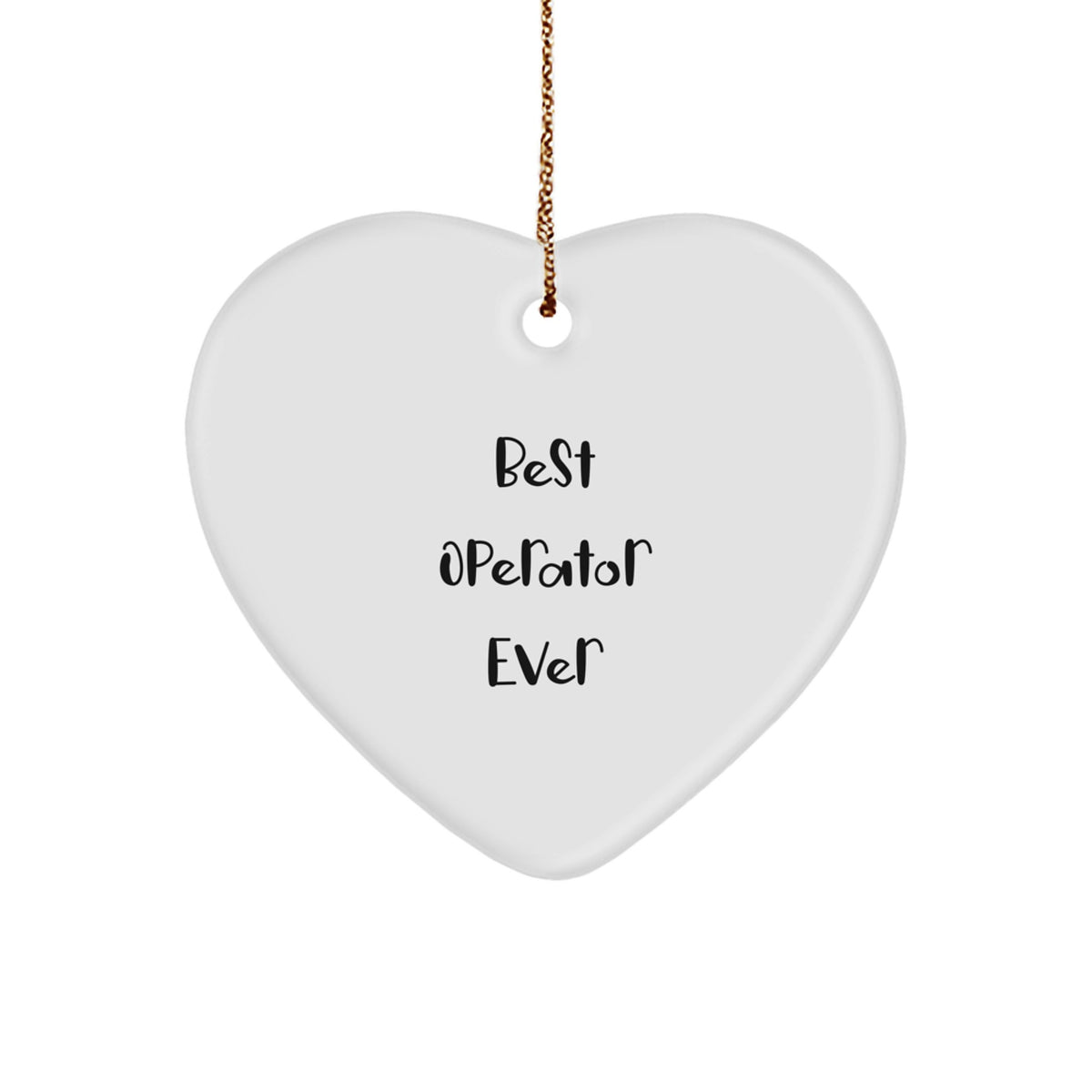 Funny Best Operator Ever Gifts from Friends - Operator Heart Ornament for Men, Operator Lover Gifts for Christmas Unique Presents - Image 1