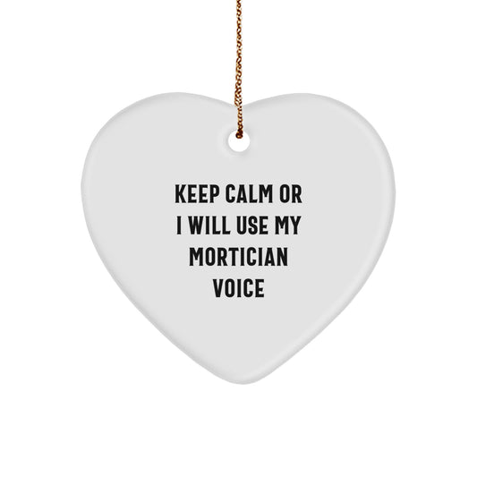 Mortician Funny Heart Ornament Gifts from Men to Mortician Friends at Christmas - Image 1