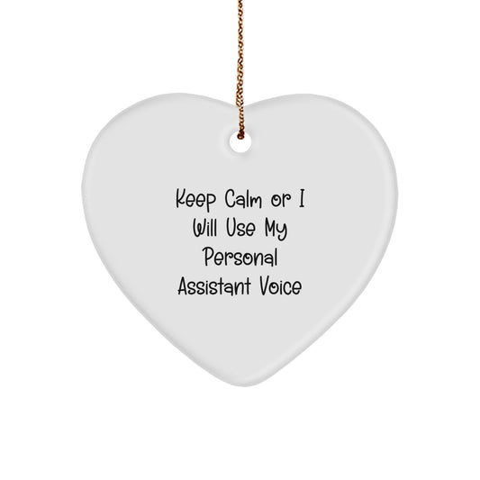 Funny Personal Assistant Heart Ornament Gifts from Friends and Family for Christmas Unique Personal Assistant Decorations - Image 1
