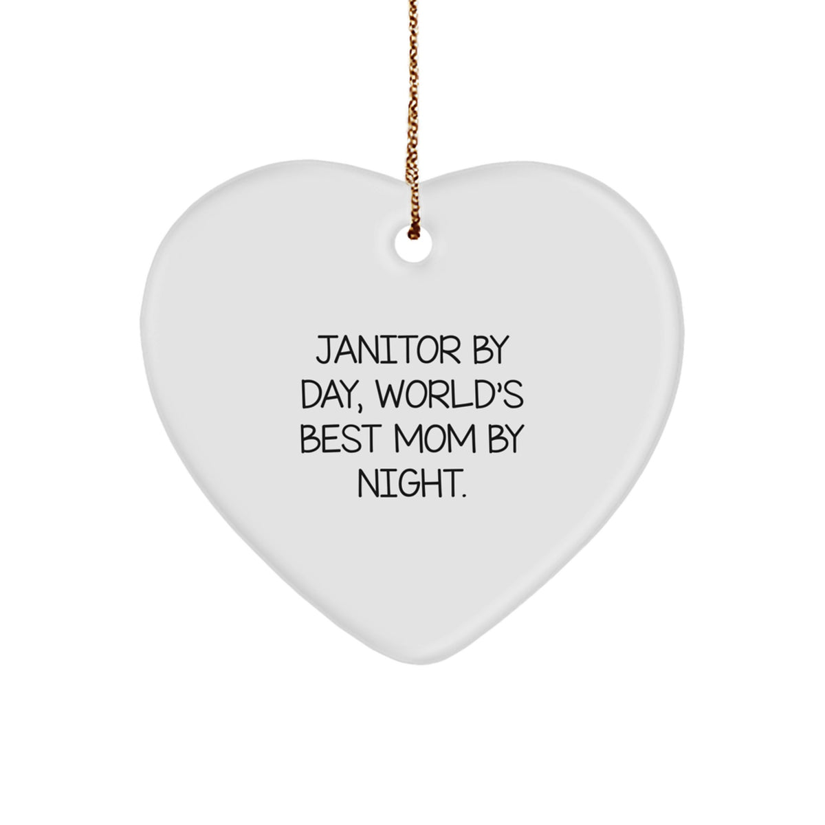 Janitor Gifts for Men, Inspirational Heart Ornament, 'Janitor By Day, World's Best Mom By Night.' - Christmas Unique Gifts from Family for Janitor - Image 1
